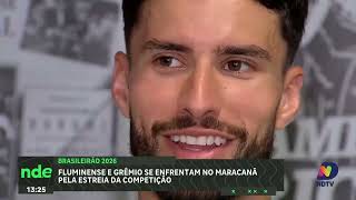 Fluminense e Grêmio se enfrentam no Maracanã na estreia do Brasileirão