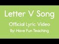 Letter V Song