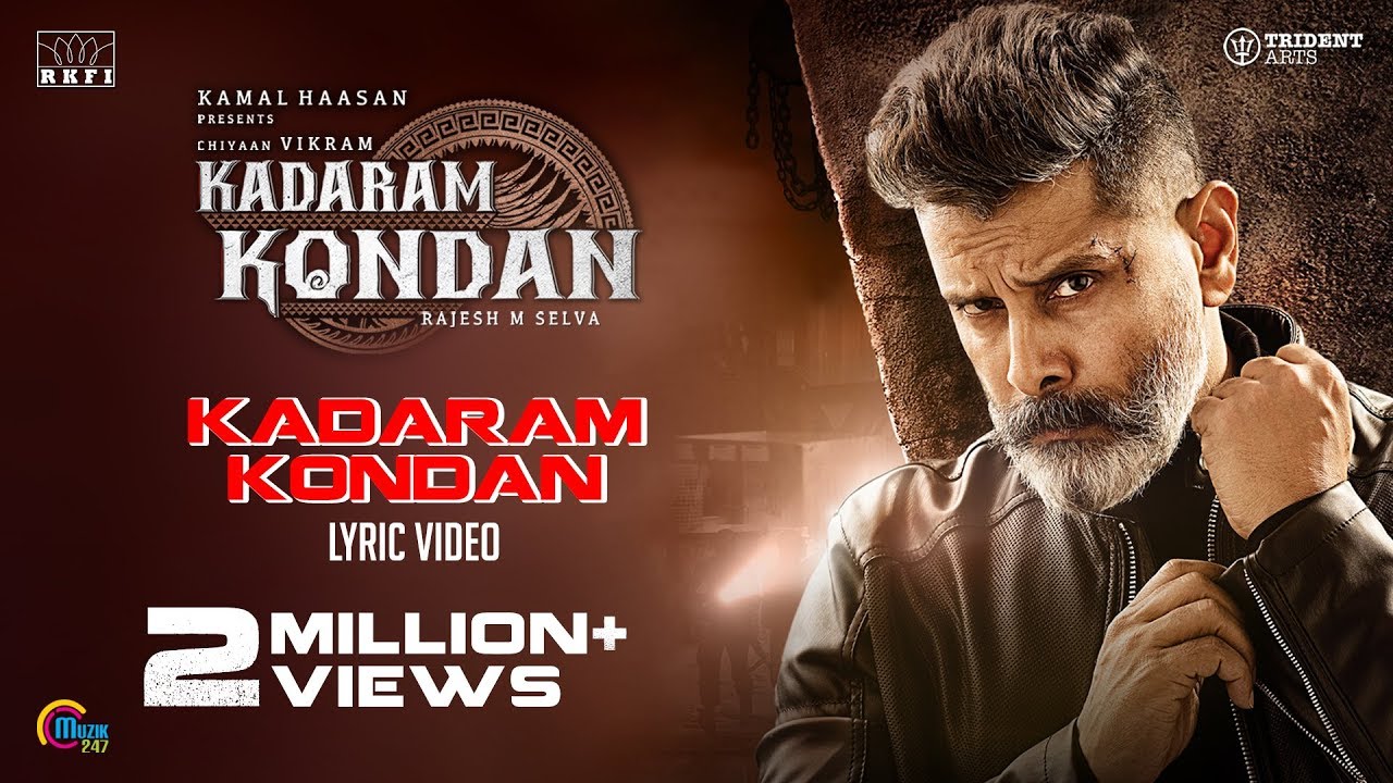 Kadaram Kondan Lyrics Kadaram Kondan Lyrics