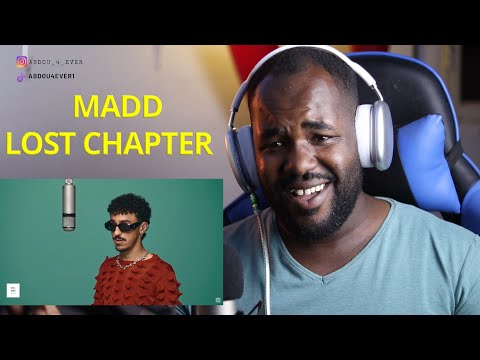 MADD - LOST CHAPTER [REACTION]🇩🇿❤️