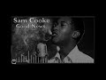 Sam Cooke: Good News