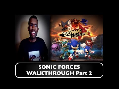 Sonic Forces WALKTHROUGH Part 2 (HD)