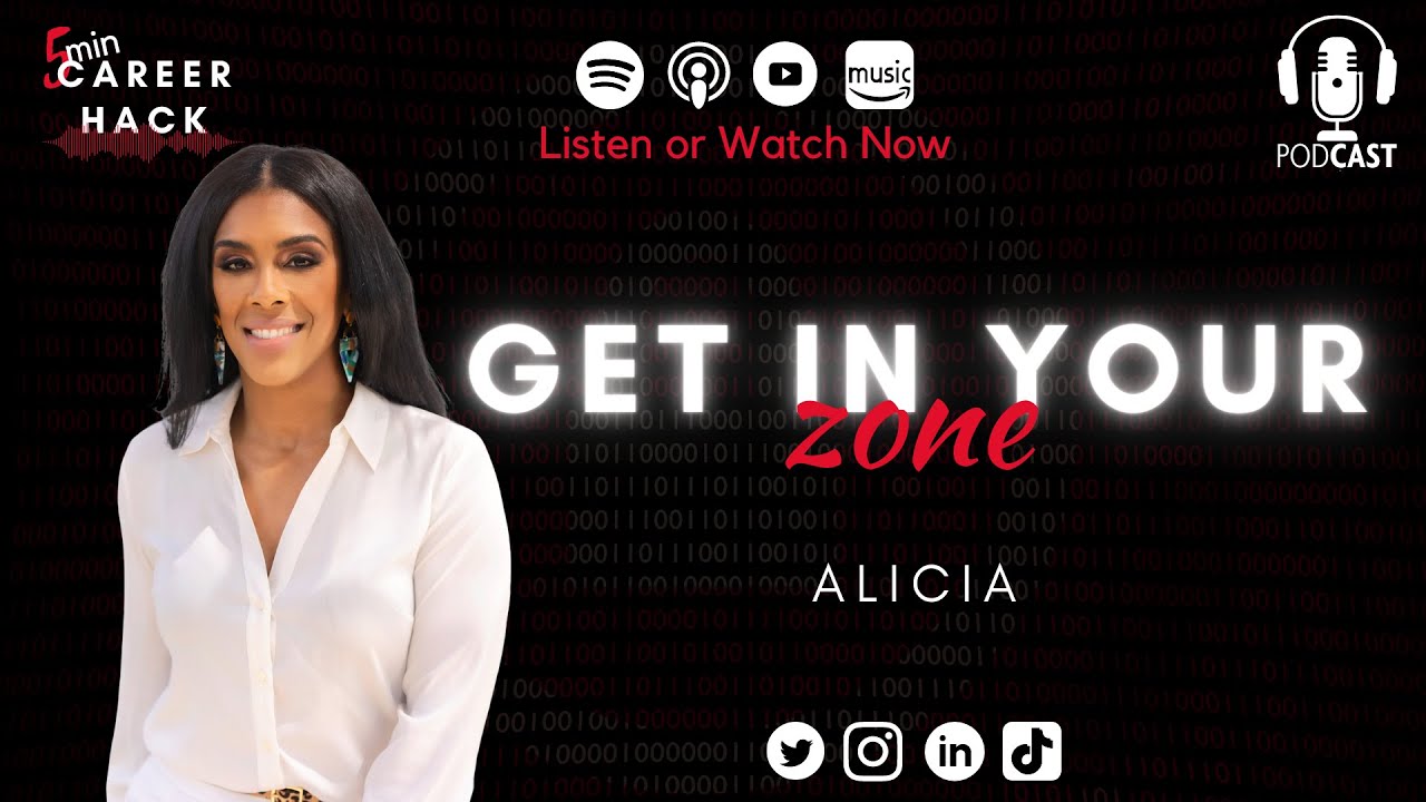 Career Hack #42: Get In Your Zone