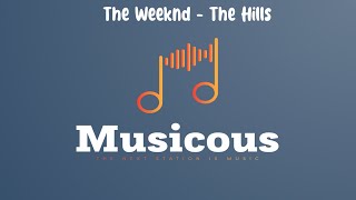 Download lagu The Weeknd - The Hills (Lyrics) mp3 Download lagu The Weeknd - The Hills (Lyrics) mp3