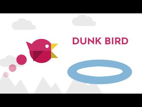 Dunk Bird Video