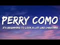 Perry Como - It's Beginning To Look A Lot Like Christmas (Lyrics )
