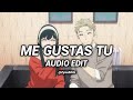Me Gustas Tu - Manu Chao [Edit Audio] Slowed