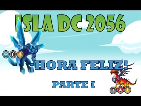 Dragon City: Isla DC 2056 - HORA FELIZ Parte I