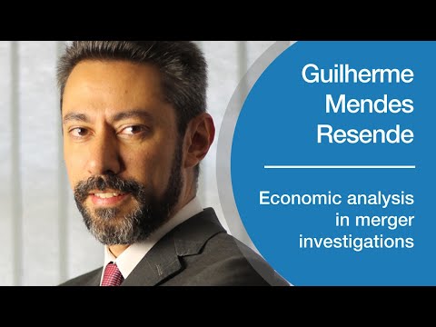 Guilherme Mendes Resende explica como o CADE faz uso da expertise econômica na análise de fusões