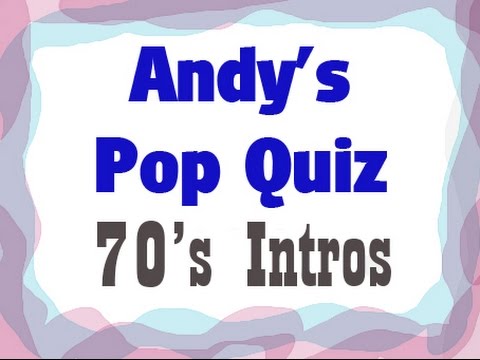 Pop Quiz No2 - 10 x 70's Intros