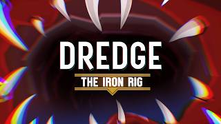 Dredge - Complete Edition