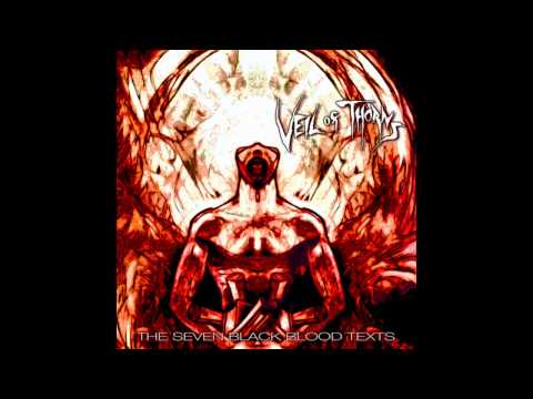 Veil Of Thorns - The Seven Black Blood Texts (Ghost Throne Mix)