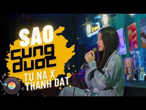Thà yêu lấy một người bình thường ... thì SAO CŨNG ĐƯỢC | TÚ NA COVER