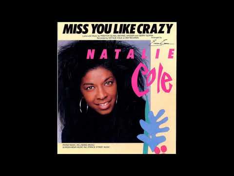 Natalie Cole - Miss You Like Crazy (1989) HQ