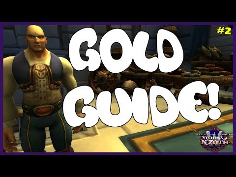 WoW Gold Guide - Raw Gold & Auction Gold Farming | 8.2.5