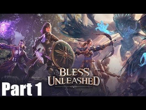 Bless Unleashed PC Full Release First Impressions PART1 - New MMORPG
