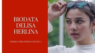 Download lagu Biodata dan Karier DELISA HERLINA mp3