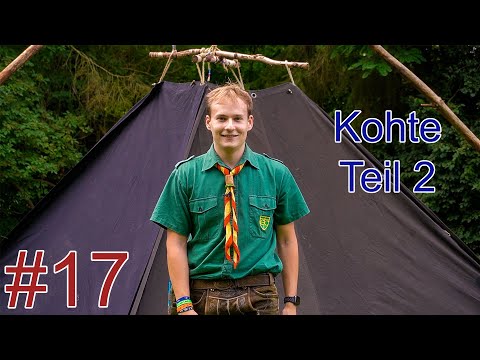 Die Kohte Teil 2 + Outtakes - Pfadfinder Pattensen Folge 17