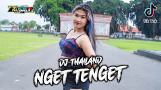 Download lagu DJ THAILAND NGET TENGET LAGU VIRAL TIKTOK TERBARU FULL BASS TERBARU BIKIN GOYANG - DJ INTAN NOVELA mp3