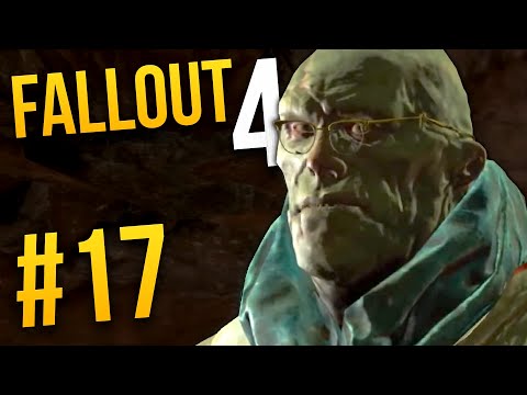 Fallout 4 Gameplay - Part 17 - THE GLOWING SEA ★ Let's Play Fallout 4!