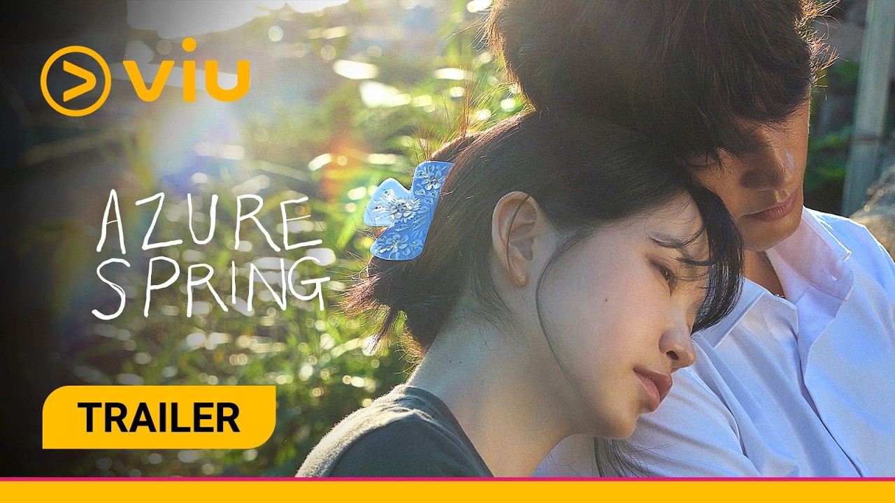 [Teaser] Azure Spring | Coming to Viu 11 May!