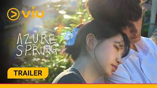 [Teaser] Azure Spring | Coming to Viu 11 May!