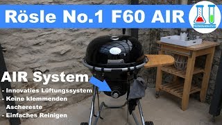 Rösle No. 1 F60 Air Holzkohle Kugelgrill - Grill Aufbau, Vorstellung und Vergleich mit F60