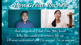 How Great You Are | West Coast Baptist College | Lyrics Sung by Justin and Diana