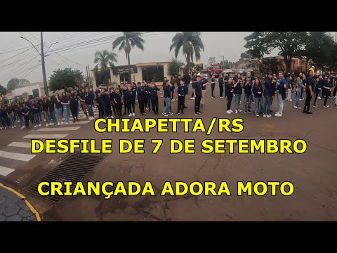 DESFILE 7 DE SETEMBRO CHIAPETTA/RS