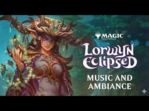 Lorwyn Eclipsed: Music & Ambiance | Magic: The Gathering Fantasy Soundtrack 