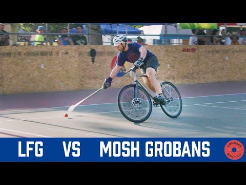 LFG vs MOSH GROBANS | BIKE POLO | SIDM2022 | REPLAY