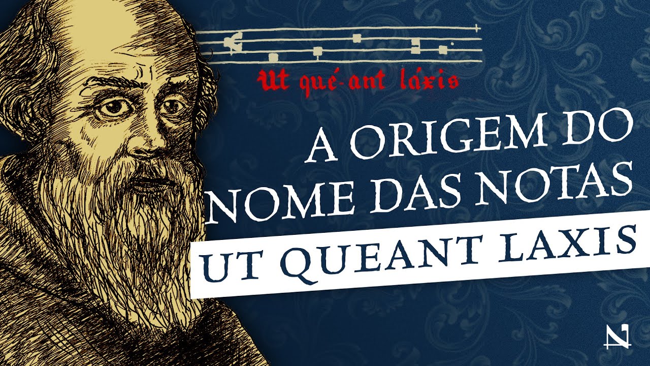 O Canto Que Deu Origem ao Nome das Notas | UT QUEANT LAXIS