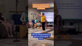 Welcome song ideas with Denise Gagne in Engage to Energize