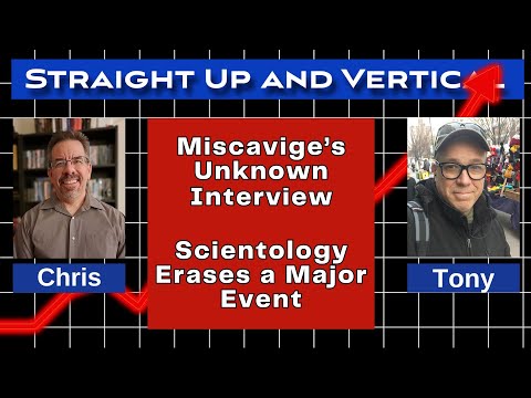 Why Did Scientology Erase a Major Event? - Straight Up and Vertical