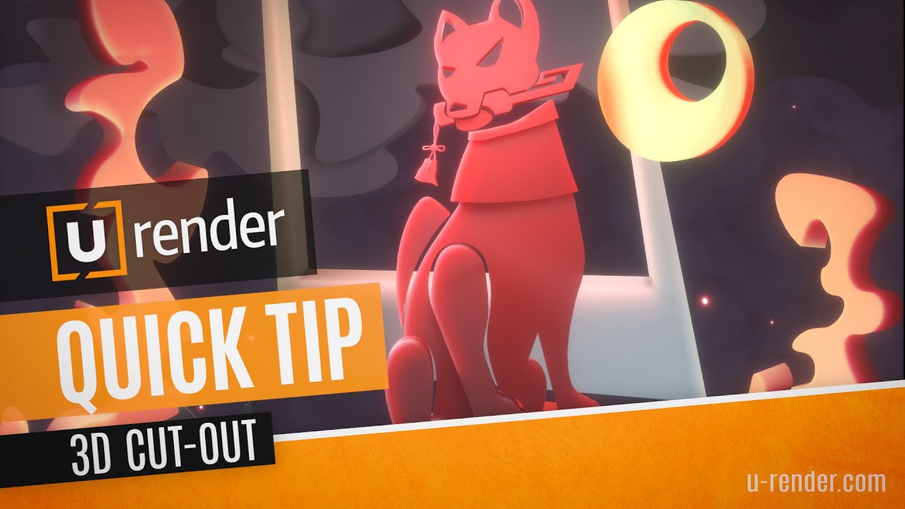 3D Cut-out - U-RENDER Quick Tip