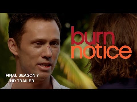BURN NOTICE  season 7 FINAL Trailer #1 - Jeffrey Donovan - Gabrielle Anwar - Bruce Campbell