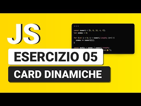 Generare Card dinamicamente - Esercizio Javascript 05 con Soluzione