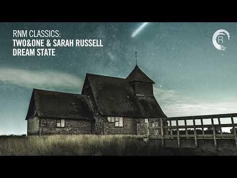 VOCAL TRANCE CLASSICS: Two&One & Sarah Russell - Dream State [RNM CLASSICS]