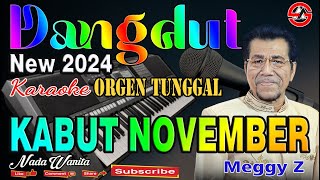 Download lagu Dangdut Orgen Tunggal || Kabut November - Karaoke (Nada Wanita) Meggy Z mp3 Download lagu Dangdut Orgen Tunggal || Kabut November - Karaoke (Nada Wanita) Meggy Z mp3