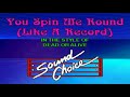 DEAD OR ALIVE   -  You Spin Me Round (Like A Record)  (NEW WAVE 80'S KARAOKE)