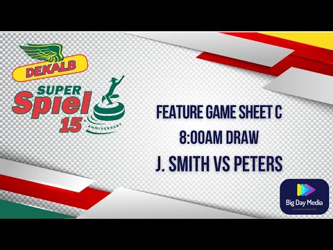 J. Smith vs Peters - 2022 DEKALB SuperSpiel Curling Tournament Morris Manitoba SHEET C