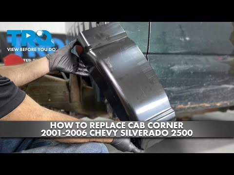 How to Replace Cab Corner 2001-2006 Chevrolet Silverado 2500