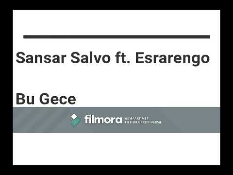 Sansar Salvo & Esrarengo - Bu Gece