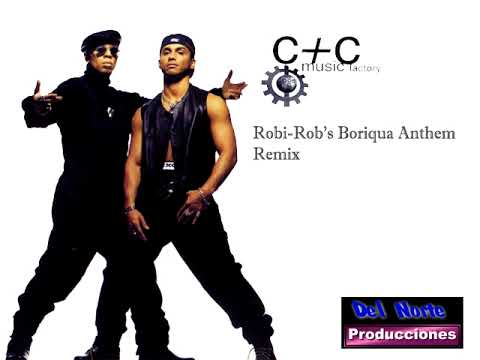 C+C Music Factory ft El General - Robi Rob's Boriqua Anthem Remix