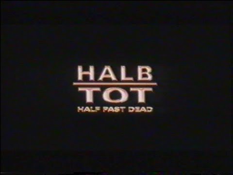 Trailer Halb Tot - Half Past Dead