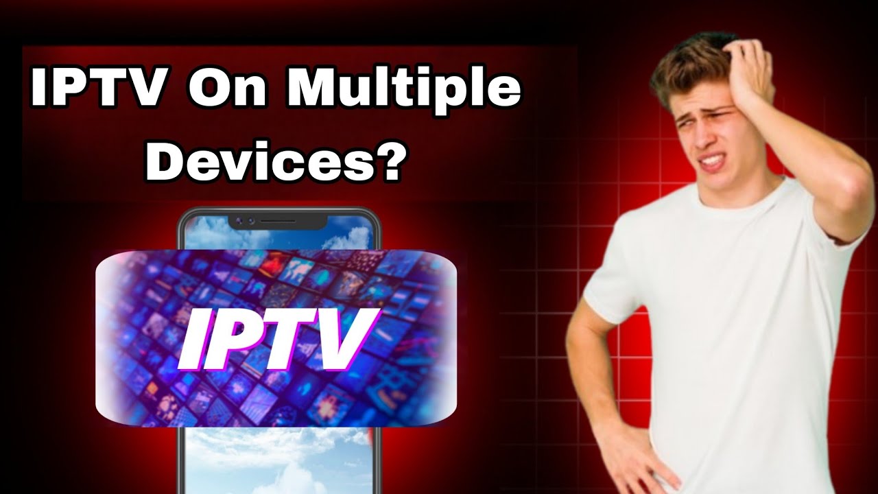 How to Use IPTV Subscription on Multiple Devices. Can I use IPTV subscription on multiple devices?