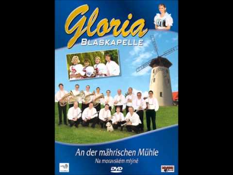 An der mährischen Mühle - Blaskapelle Gloria