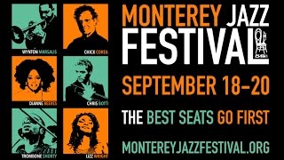 58th Annual Monterey Jazz Festival! September 18-20, 2015