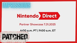 Switch 2 Partner Direct July 2025 Reaction - Patched #386​