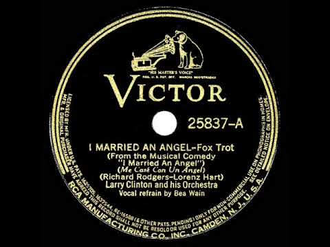 1938 HITS ARCHIVE: I Married An Angel - Larry Clinton (Bea Wain, vocal)